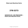 278-5273 - SENSOR KIT, AIR PRESSURE