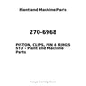 270-6968 - PISTON, CLIPS, PIN & RINGS STD