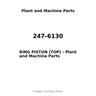247-6130 - RING PISTON (TOP)