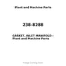 238-8288 - GASKET, INLET MANIFOLD