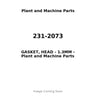 231-2073 - GASKET, HEAD - 1.3MM