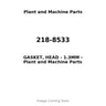 218-8533 - GASKET, HEAD - 1.3MM