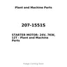 207-1551S - STARTER MOTOR: 24V, 7KW, 12T