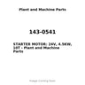 143-0541 - STARTER MOTOR: 24V, 4.5KW, 10T