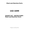 142-1699 - GASKET KIT - WATER PUMP