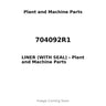 704092R1 - LINER (WITH SEAL)