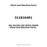 3118164R1 - OIL FILLER CAP WITH CHAIN
