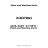 218370A1 - GEAR, IDLER - 63 TEETH