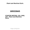 189330A5 - STARTER MOTOR: 12V, 3KW, 10T