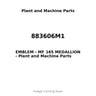 883606M1 - EMBLEM - MF 165 MEDALLION