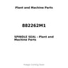 882262M1 - SPINDLE SEAL