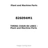 826094M1 - TIMING CHAIN 86 LINKS