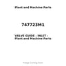 747723M1 - VALVE GUIDE - INLET