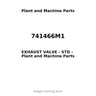 741466M1 - EXHAUST VALVE - STD