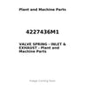 4227436M1 - VALVE SPRING - INLET & EXHAUST
