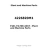4226820M1 - FUEL FILTER ASSY