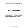 4225086M91 - CRANKSHAFT KIT (FORGED)
