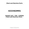4222562M91 - GASKET SET - TOP - COPPER