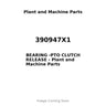 390947X1 - BEARING -PTO CLUTCH RELEASE