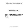 3762582M1 - FUEL TANK SENDER UNIT - 5 HOLE