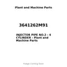 3641262M91 - INJECTOR PIPE NO.2 - 4 CYLINDER