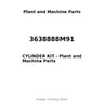 3638888M91 - CYLINDER KIT