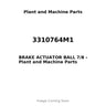 3310764M1 - BRAKE ACTUATOR BALL 7/8