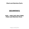 3019959X1 - SEAL - HUB (165-190-17MM)