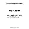 1693129M1 - PRE-CLEANER 7''