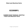 022008P1 - RUBBER BOOT MANUAL SHUTTLE