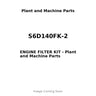 S6D140FK-2 - ENGINE FILTER KIT
