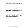OFK6209STD-95 - OUT OF FRAME KIT