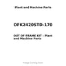 OFK2420STD-170 - OUT OF FRAME KIT