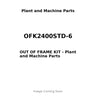 OFK2400STD-6 - OUT OF FRAME KIT
