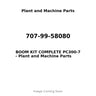 707-99-58080 - BOOM KIT COMPLETE PC300-7