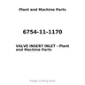 6754-11-1170 - VALVE INSERT INLET