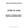 6746-11-1181 - GASKET CYLINDER HEAD