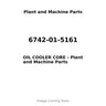 6742-01-5161 - OIL COOLER CORE