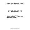 6736-51-8710 - SEAL O-RING
