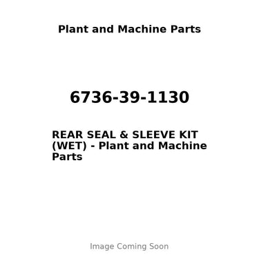 6736-39-1130 - REAR SEAL & SLEEVE KIT (WET)