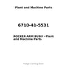 6710-41-5531 - ROCKER ARM BUSH