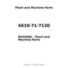 6610-71-7120 - BUSHING