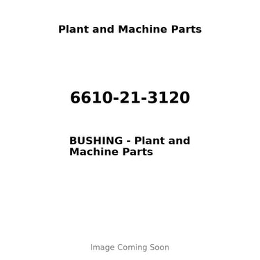 6610-21-3120 - BUSHING