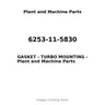 6253-11-5830 - GASKET - TURBO MOUNTING