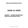 6240-11-5920 - GASKET - TURBO MOUNTING