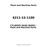6211-12-1100 - CYLINDER HEAD (BARE)