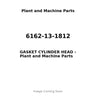 6162-13-1812 - GASKET CYLINDER HEAD