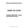 6162-13-1130 - SLEEVE INJECTOR