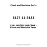 6127-11-3133 - FUEL NOZZLE INJECTOR