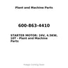 600-863-4410 - STARTER MOTOR: 24V, 4.5KW, 10T